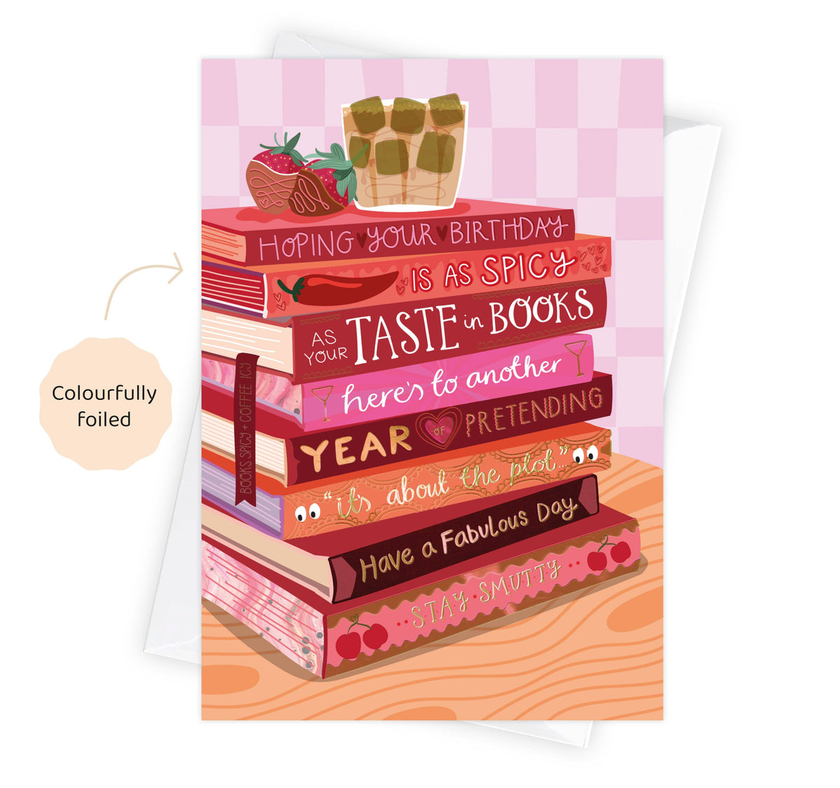 Spicy Books & Ice Coffee - Foiled Bookish Birthday Card for a friend