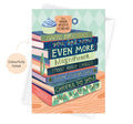 Even More Magnificent Birthday - Bookish Birthday Card for Him - Foiled