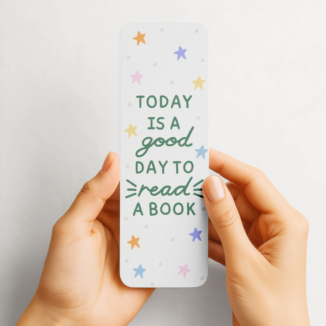 It’s A Good Day To Read A Book - Cute Trendy Bookmark