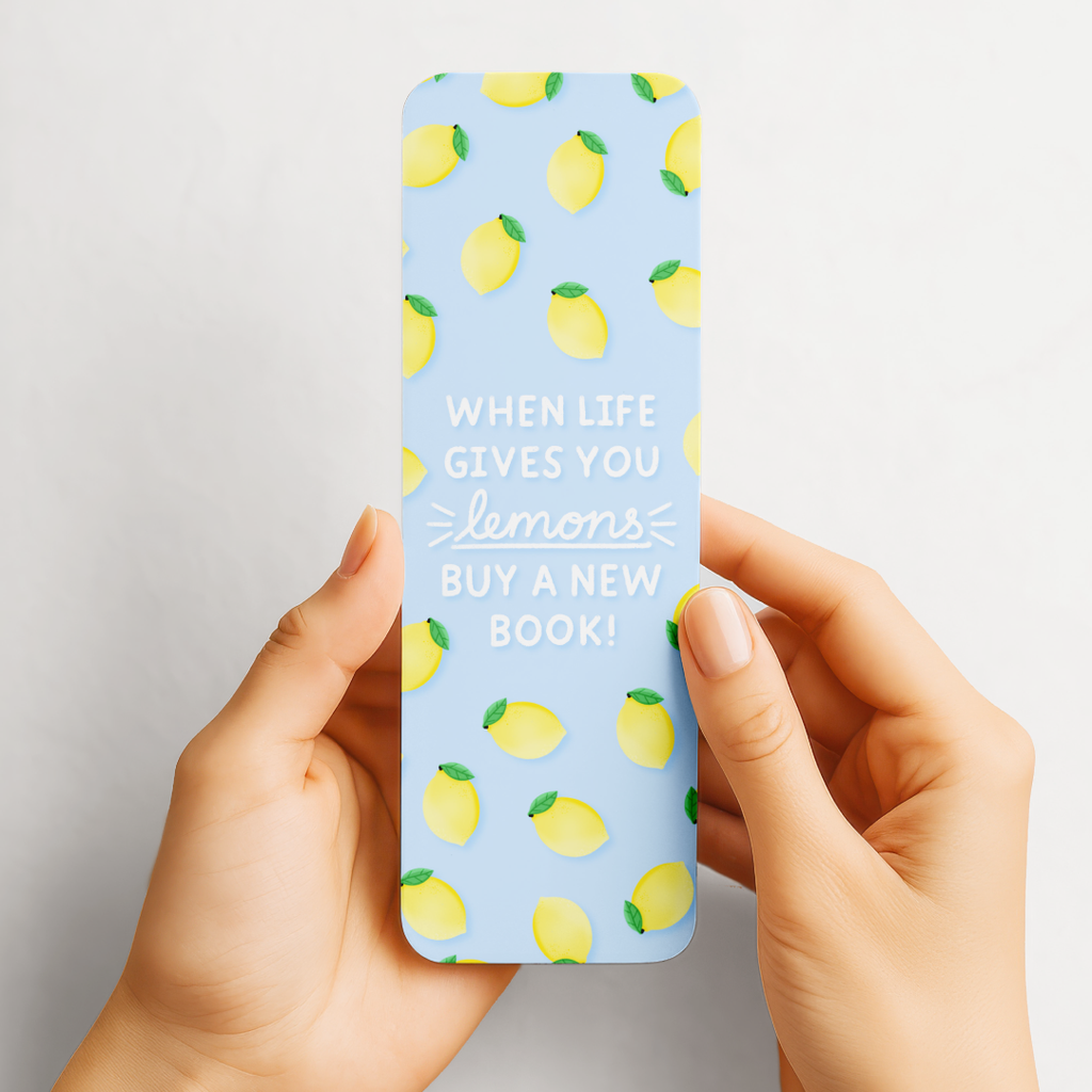 When Life Gives You Lemons Bookmark - Book Lovers Gift