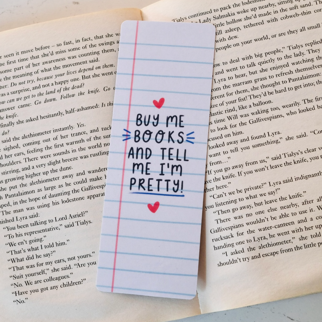 Buy Me Books And Tell Me I'm Pretty Bookmark - Cute Bookmark