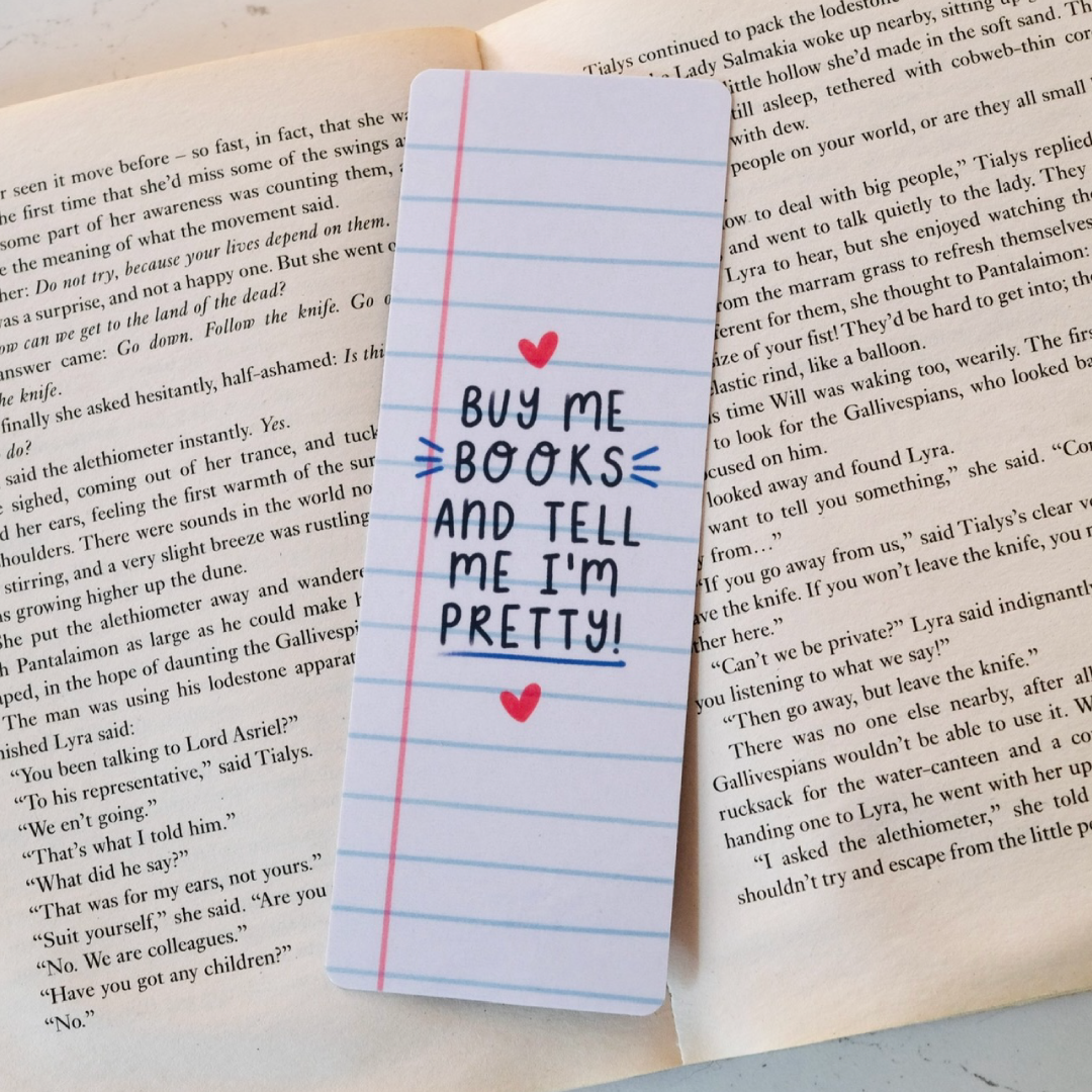 Buy Me Books And Tell Me I'm Pretty Bookmark - Cute Bookmark