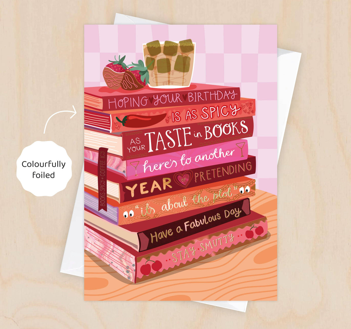 Spicy Books & Ice Coffee - Foiled Bookish Birthday Card for a friend