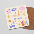 Late Night Reading Club Coaster