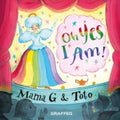 Oh Yes I Am! by Mama G