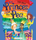 The Princes And The Pea by Peter Bently
