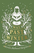 The Way Past Winter by Kiren Millwood Hargrave