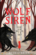 Wolf Siren by Beth O'Brien